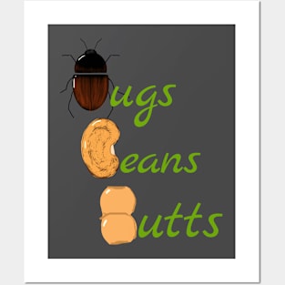 Bugs Beans Butts Posters and Art